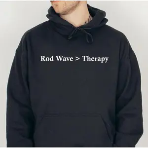 Rod Is My Therapy, In Rod We Trust Shirt Sweatshirt, Hoodie, Rod wave concert outfits, rod wave shirts, rod wave merch Casual