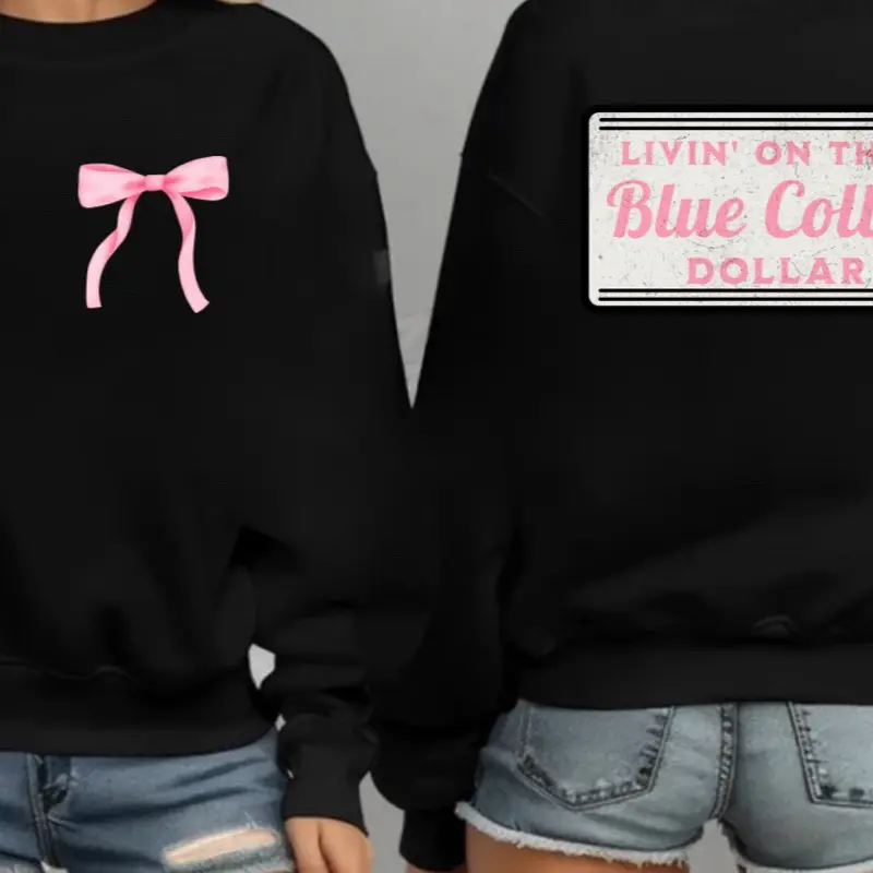 Livin on that blue collar dollar sweatshirt