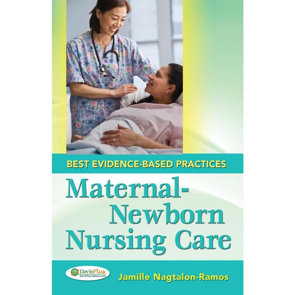 USED-Maternal-Newborn Nursing Care: Best Evidence-Based Practices by Nagtalon-Ramos, Jamille (Unknown)