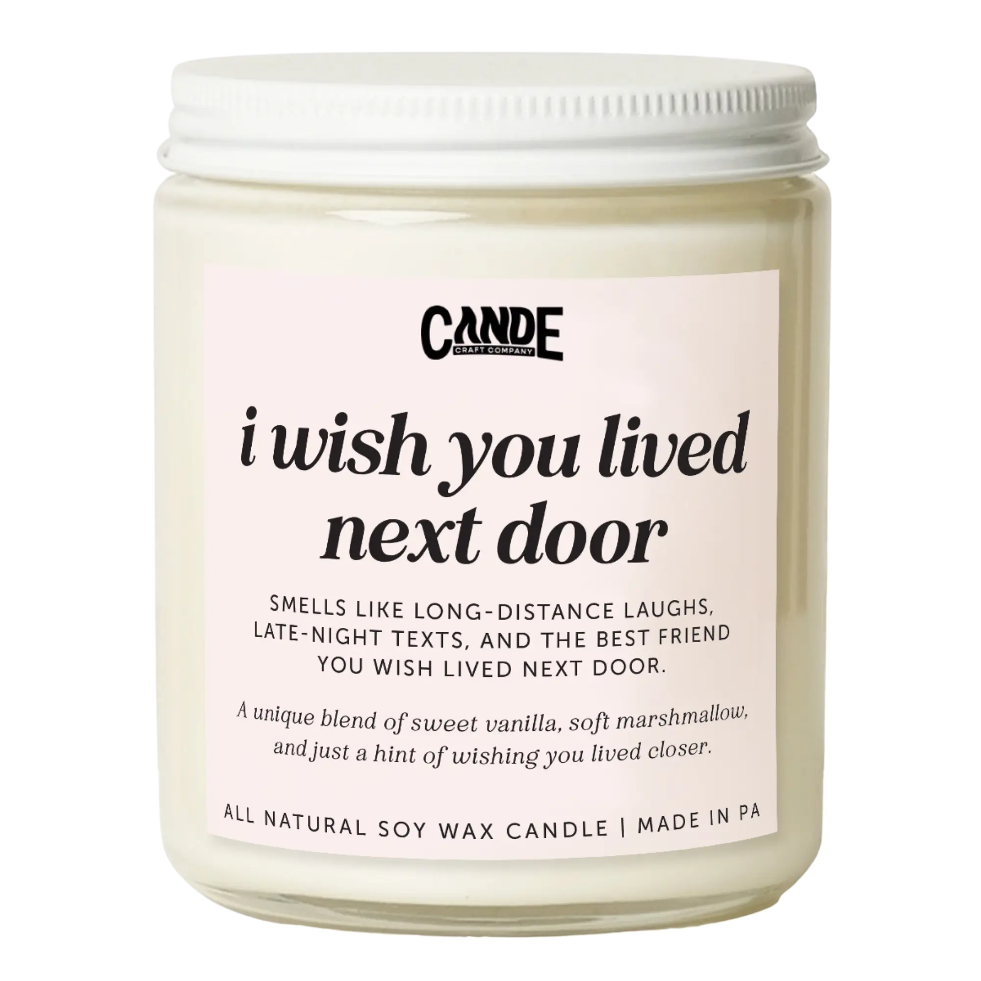 I Wish You Lived Next Door Candle I Wish You Lived Next Door Candle