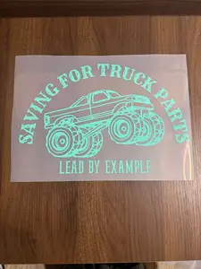 Saving For Truck Parts Decal