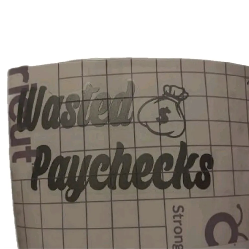 Wasted Paychecks decals