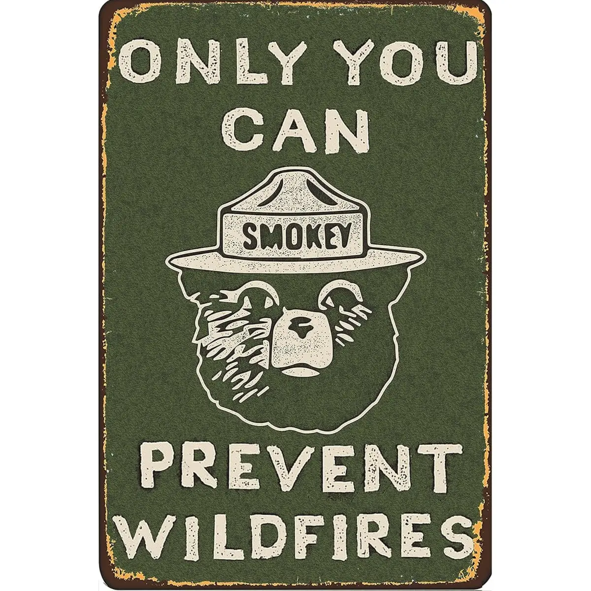 Smokey Bear "Only You Can Prevent Wildfires" Vintage Metal Sign - Decorative Classic Country Nostalgic Home Sign, Rustic Cabin Camp Wall Decor Plaque Gift, Decorative Home Signs Green