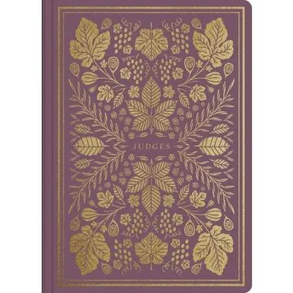 Used ESV Illuminated Scripture Journal: Judges (Paperback, English) - ESV Bibles Publication, Art Journaling Tool with Beautiful Custom Artwork, Gold-Ink Illustrations, Opaque Cream-Colored Paper, Gold Foil Stamping