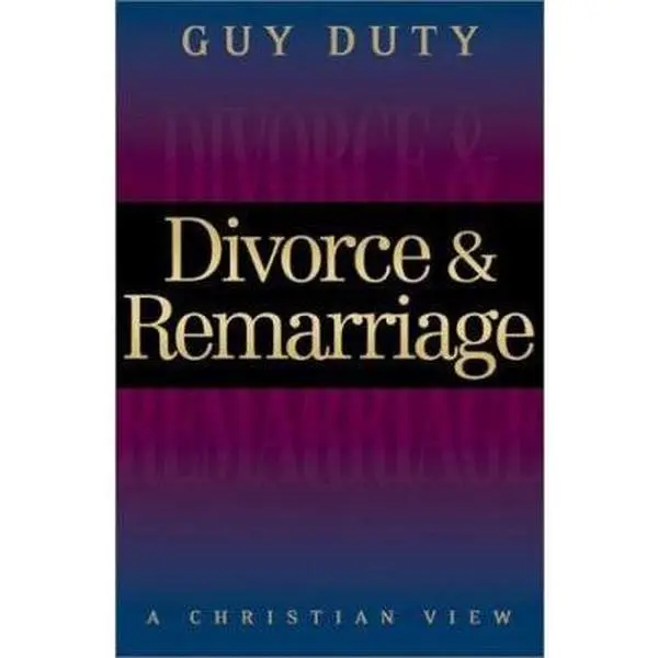 USED Book - Divorce & Remarriage: A Christian View by Guy Duty (Paperback) - english