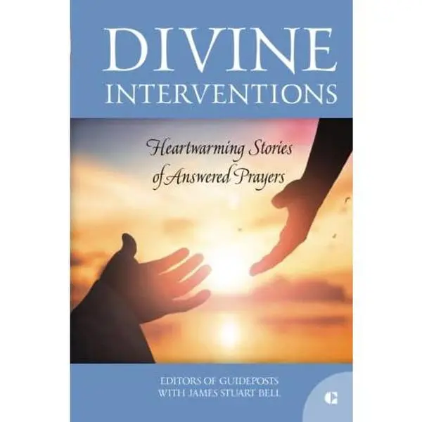 USED-Divine Interventions: Heartwarming Prayer Stories and Answered Prayers by Guideposts (Hardcover)