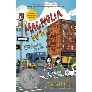 USED-Magnolia Wu Unfolds It All: (A Newbery Honor Book) by Miller, Chanel (Paperback)
