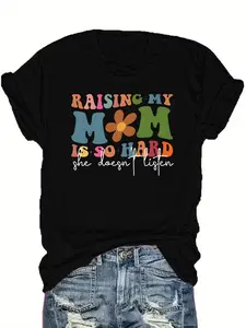 Men's & Women's Raising My Mom Is So Hard She Doesn't Listen 180g 100% Cotton T Shirt Funny Mom Daughter Gift Retro Colorful Graphic Tee Casual Crew Neck Short Sleeve Slight Stretch Fabric