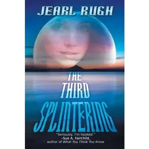 USED-The Third Splintering by Rugh, Jearl (Paperback)