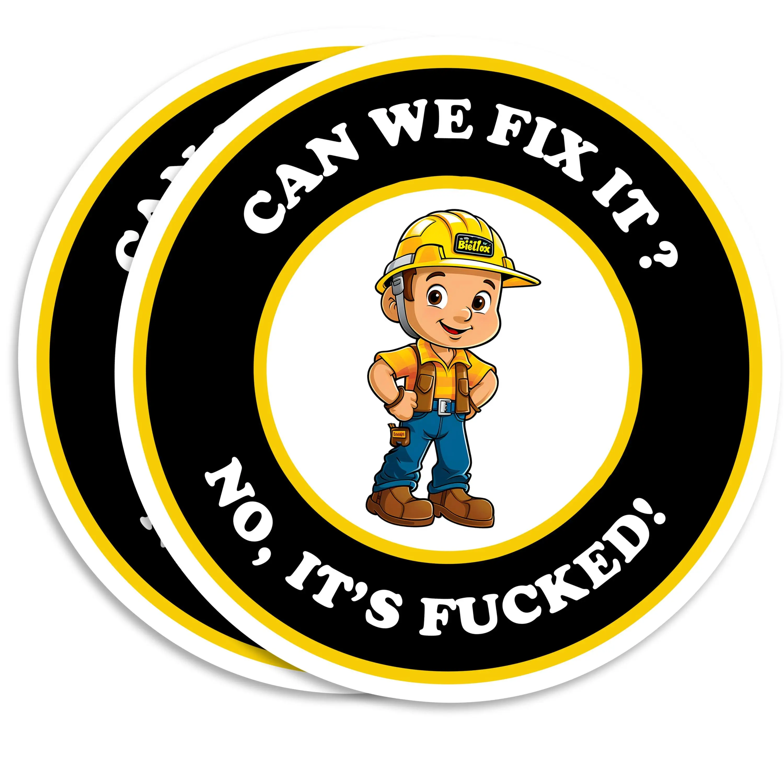 Can We Fix It Sticker Funny Construction Sticker Bob the Builder Meme Hard Hat Sticker Decal Sarcastic Humor Handyman Gift Joke Sticker - 5 Inch 2 Pack - PLST0007