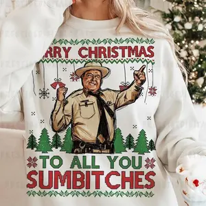 Smokey And The Bandit t-shirt, Merry Christmas Too All You Sumbitches sweatshirt, Ugly Christmas Sweatshirt, Smokey And The Bandit Funny Ugly Xmas