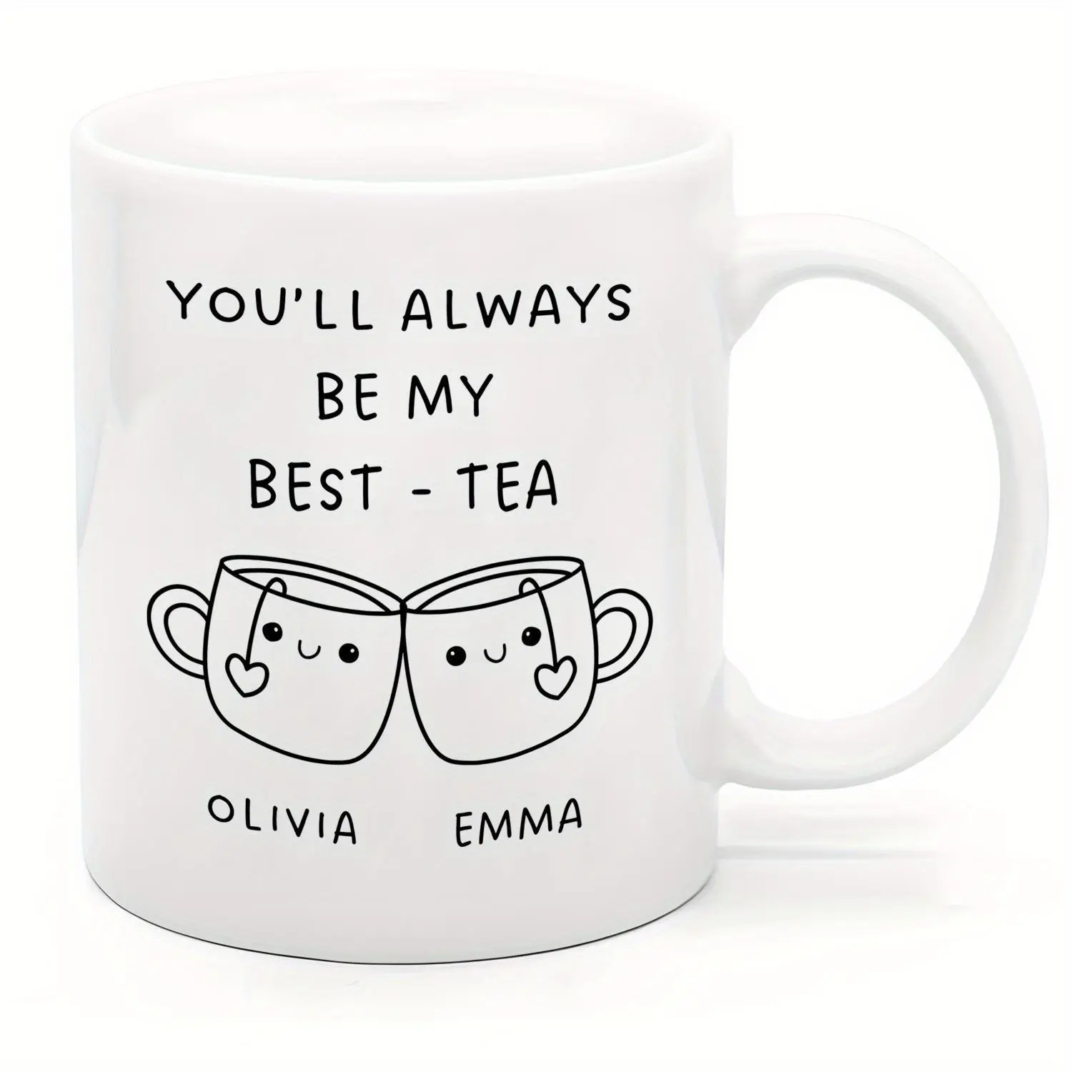 11oz Classic Ceramic Best Friend Printed Mug - Washable, Reusable, Double-Sided "You'll Always Be My Best Tea" Message, No Excess Decor, Valentine’s Day Kitchen Drinkware