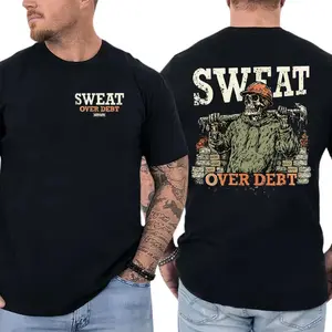Sweat Over Debt T-Shirt, Skull Construction Worker Money Graphic, Workman Trading Co Graphic Shirt for Blue Collar Workers & Laborers, Motivational Gift for Hardworking Men