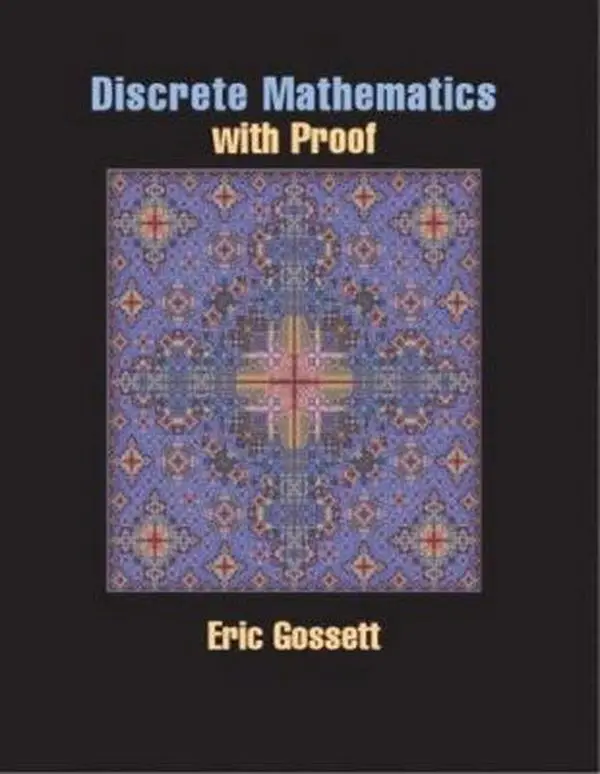 USED-Discrete Math with Proof by Eric Gossett (Hardcover)