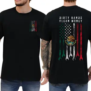 【FathersDayGift】Dirty Hands Clean Money Graphic T-Shirt Celebrating Mexican American Heritage, Blue Collar Pride Design for Hardworking Dads, Comfortable Casual Menswear for Daily Wear and Gifting
