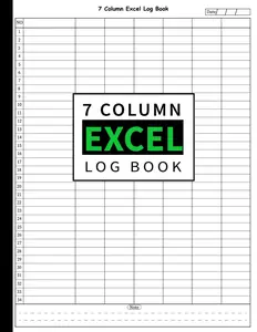 7 Column Excel Log Book: Small Business Supplies Ledger Book to Record any Types of List and Information, Blank Spreadsheet Notebooks