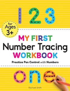 My First Number Tracing Workbook: Practice Pen Control with Numbers (My First Preschool Skills Workbooks)