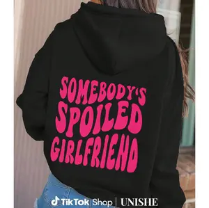 Unisex Hoodie with 'Somebody's Spoiled Girlfriend' Back Print – Cute Gift for Girlfriend