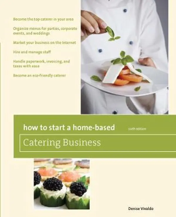 USED Book - How to Start a Home-Based Catering Business: *Become the top caterer in your area *Organize menus for parties, corporate events, and weddings *Market ... caterer (Home-Based Business Series) by Denise Vivaldo (Paperback) - english
