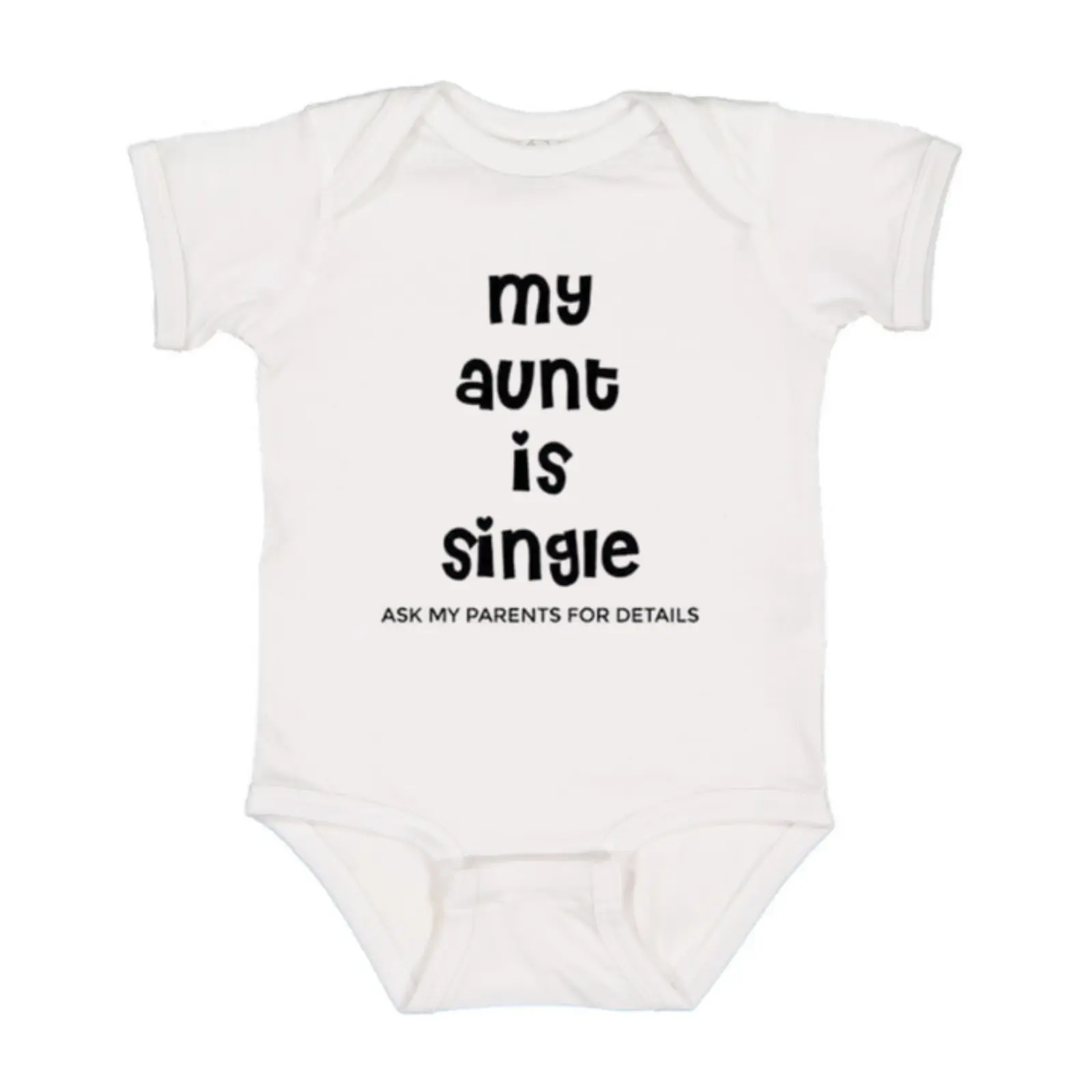 My Aunt Is Single Onesie, Funny Baby Bodysuit, Newborn Bodysuit, Baby item, Baby shower Gift