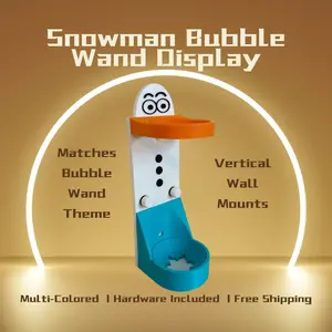 Snowman Vertical Wall Mount Display for Theme Park Bubble Wands | 3D Printed Multi-Color Holders + Hardware Included