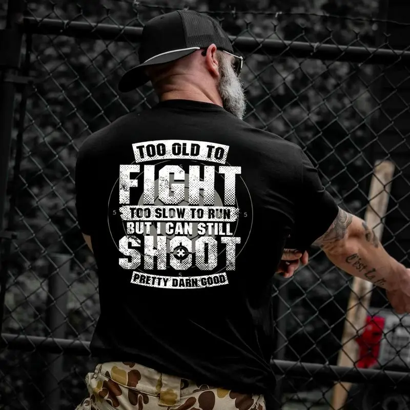 Too Old To Fight Still Shoot Well Tactical Humor Shirt for Men, Men’s Tactical Shirt, Funny Tactical Shirt for Dad & Veterans