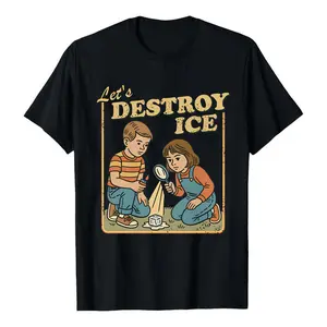 Let's DESTROY ICE Anti-Ice Graphic T-Shirt, 100% Cotton Anti Maga Tee, Human Rights Support Immigrant Tee, Pro Democracy Equality Shirt, Activist Gift