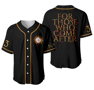 Personalized For Those Who Come After Personalized Jersey, Baseball Jersey Shirt, Outdoor Sports, Sport Shirt, Dynamic And Comfortable