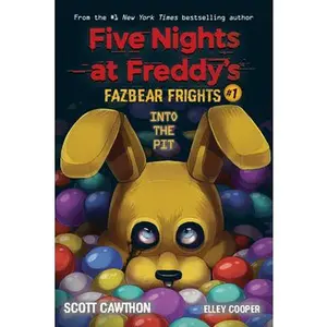 Into the Pit: An Afk Book (Five Nights at Freddy's: Fazbear Frights ): Volume 1 -- Scott Cawthon - Paperback