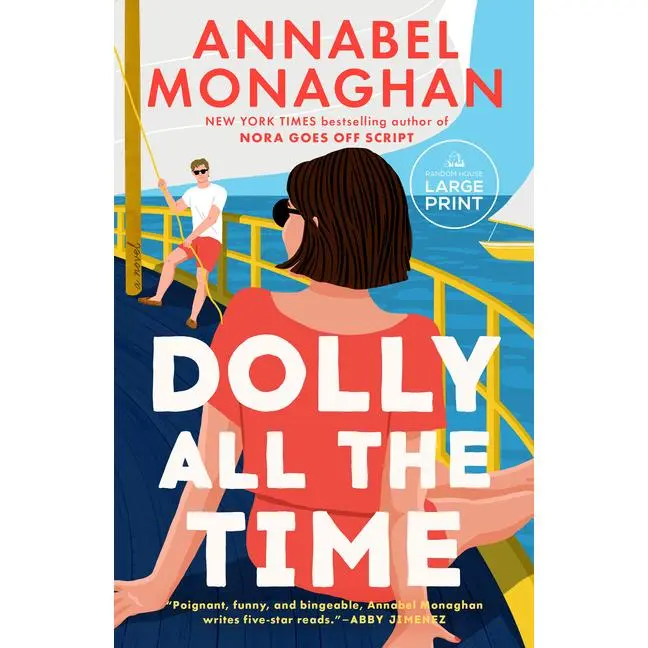 Dolly All the Time: A GMA Book Club Pick by Annabel Monaghan (Paperback)