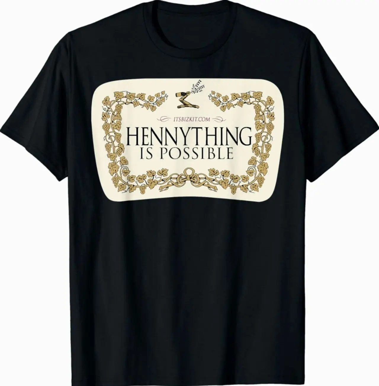 Hennything Is Possible Funny T-Shirt, Funny Drinking Shirt, Alcohol Humor Tee, Party Graphic Shirt, Gift Idea For Friends And Night Out WSQKT
