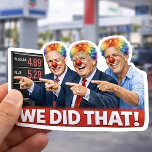 We Did That Anti-T.rump Sticker, Tru.mp ga.s pump Stickers, Funny sticker