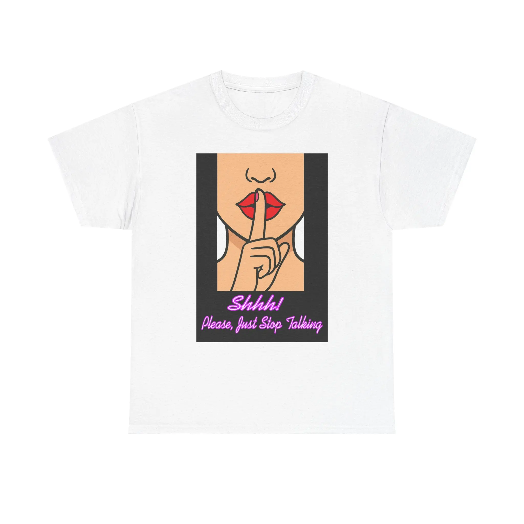Shhh! Just Stop Talking Unisex Heavy Cotton Tee, Relaxed Fit Shirt for Casual Days, Funny Gift for Friends, Top for Introverts, Seamless Knit Fabric Womenswear Classic Stylish Elastic Love