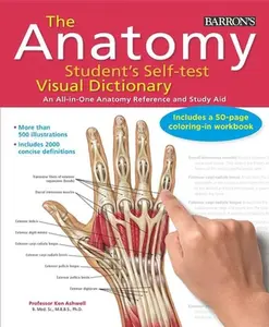 USED-Anatomy Student's Self-Test Visual Dictionary: An All-In-One Anatomy Reference and Study Aid by Ashwell, Ken (Spiral-bound)