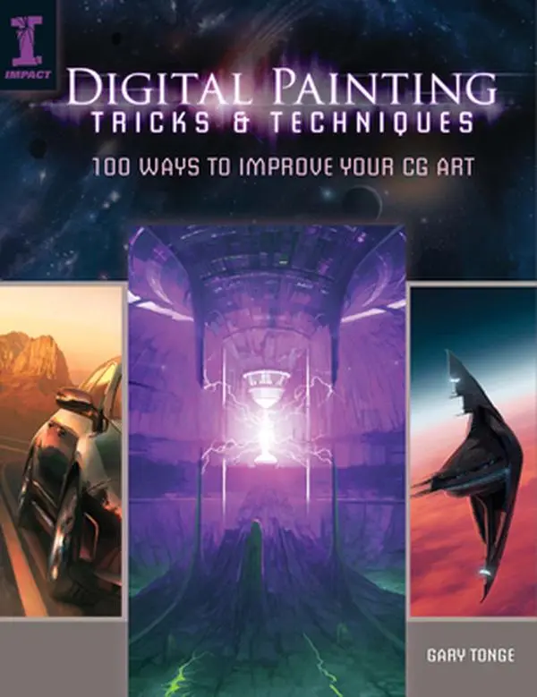 USED-Digital Painting Tricks & Techniques: 100 Ways to Improve Your CG Art by Gary Tonge (Paperback)