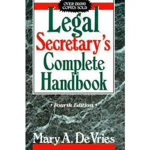USED-Legal Secretary's Complete Handbook, Fourth Edition by Mary A. De Vries (Hardcover)