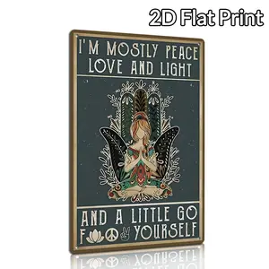 1pc 2D Flat Print Vintage Metal  Sign, Hippie Yoga Lady I'm Mostly Peace Love Light Poster, Vintage Art logo, 12x8inch Metal Sign, Wall Decor, Home , Room , bar , Cafe Decor Ornaments Artistic, Tin Sign