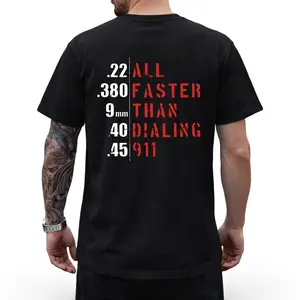 Faster Than Dialing 911  T Shirt – Tactical Gun Humor for Men – Streetwear