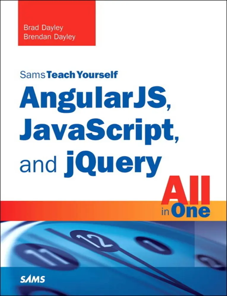 USED-Angularjs, Javascript, and jQuery All in One, Sams Teach Yourself by Dayley, Brad (Paperback)