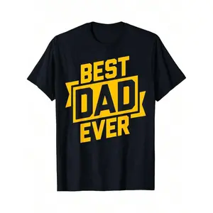 Best Dad Ever T-Shirt - 100% Cotton, Short Sleeve, Round Neck, Anti-Wrinkle, Black With Yellow Print, Casual & Comfortable Father's Day Gift, Fathers Day Gift Items