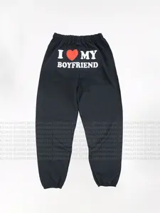 I Love My Boyfriend Sweatpants