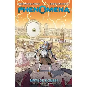Phenomena Book Two: Matilde's Quest: A Graphic Novel -- André Lima Araújo - Hardcover