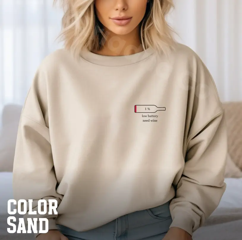 Low Battery Need Wine Sweatshirt, Wine Lover Gift, Champagne Hoodie, Gift for Her, Wine Tour Tasting Sweater, Wine Gift Idea, Winery Sweater, Wine Lover Gift Idea,  Red Wine, White Wine