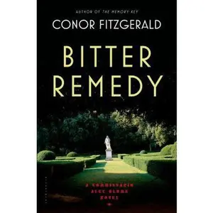 USED-Bitter Remedy: A Commissario Alec Blume Novel by Fitzgerald, Conor (Hardcover)