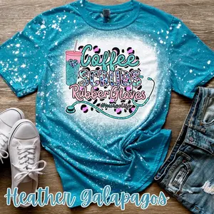 Coffee Scrubs Rubber Gloves Dental Assistant CNA LPN LVN Medical Assistant Nurse RN NP Bleach T Shirt For Women Womenswear Crewneck Shortsleeve Tops