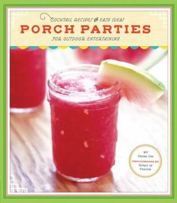 USED Book - Porch Parties: Cocktail Recipes and Easy Ideas for Outdoor Entertaining by Gee, Denise (Hardcover) - english