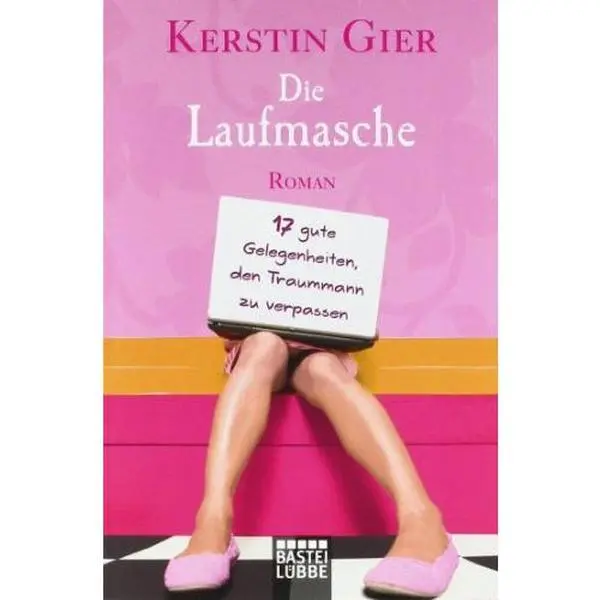 USED-Die Laufmasche. 17 gute Gelegenheiten, den Traummann zu verpassen. by Kerstin Gier (Paperback)