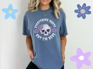 Everything Hurts But I'm Here T-shirt, Chronic Illness Gift, Fibromyalgia Shirt, CRPS Lupus Rheumatoid Arthritis Ehlers Danlos Apparel Soft Tshirt