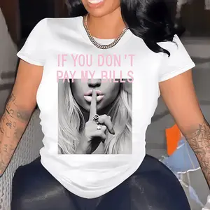 If You don't pay my bill T-Shirt For Women Casual Short Sleeve Tee - Comfortable Crew Neck, Soft Adorable Tees Tops Clothes Loose