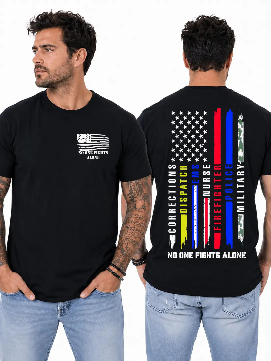 First Responder Support T-Shirt, No One Fights Alone Multi Service Flag Graphic Design, Your Brand Graphic Shirt for EMS Firefighters Police Dispatchers & Nurses, Gift for Public Safety Workers or Emergency Service Teams